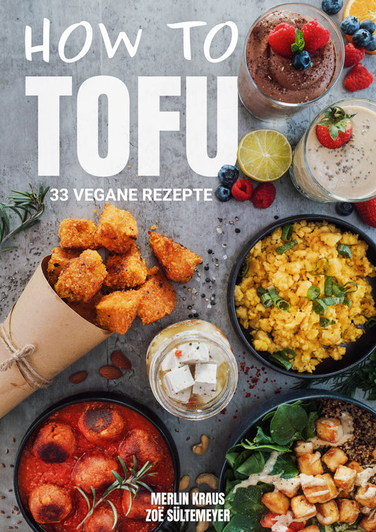 HOW TO TOFU - 33 vegane Rezepte (eBook)